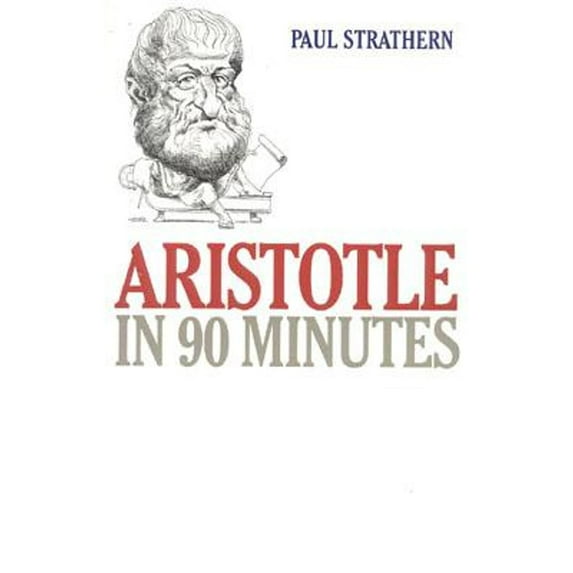Pre-Owned Aristotle in 90 Minutes (Paperback) 1566631254 9781566631259