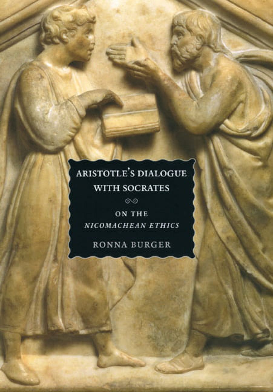 Aristotle's Dialogue with Socrates: On the "Nicomachean Ethics", (Hardcover)