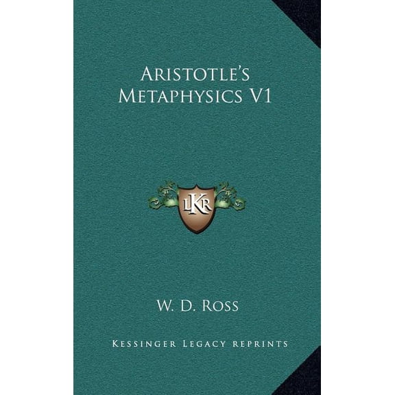 Aristotles Metaphysics V1 Hardcover 1164514350 9781164514350 W. D. Ross
