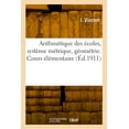 thumbnail image 1 of Arithmétique des écoles, système métrique, géométrie (Paperback), 1 of 1
