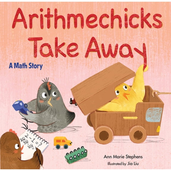 Pre-Owned Arithmechicks Take Away: A Math Story (Hardcover) 1629798088 9781629798080