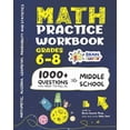 thumbnail image 1 of Arithmetic, Algebra, Geometry, Measureme Math Practice Workbook Grades 6-8: 1000+ Questions You Need to Kill in Middle School by Brain Hunter Prep, (Paperback), 1 of 1