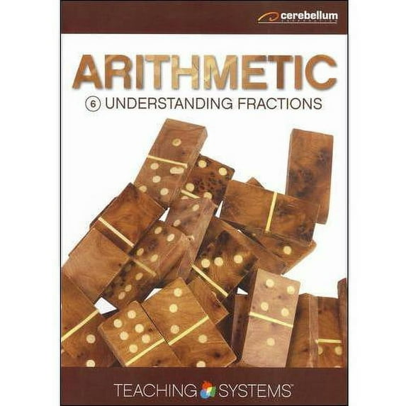 Arithmetic, Module 6: Understanding Fractions