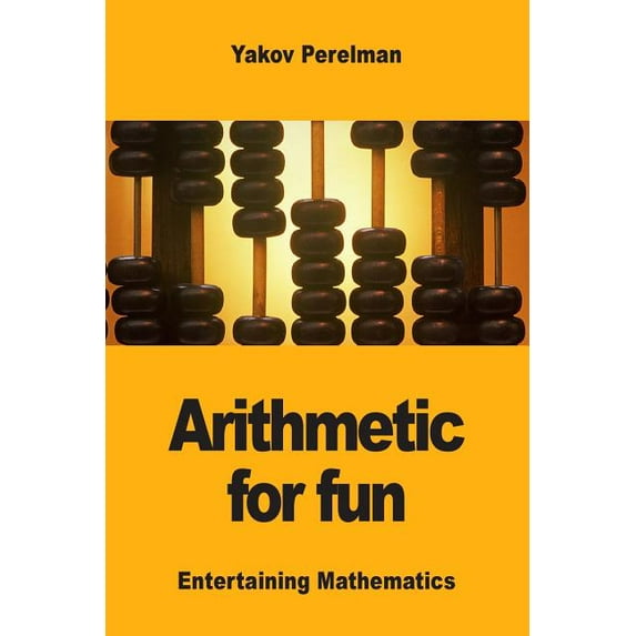Arithmetic for fun, (Paperback)