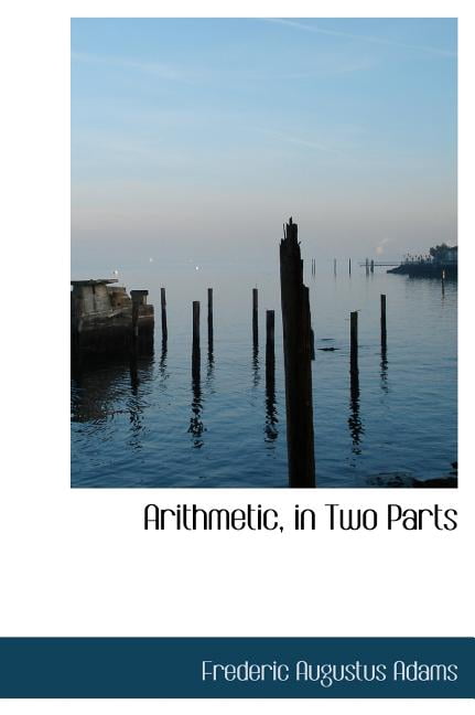 Arithmetic, in Two Parts (Hardcover)(Large Print)