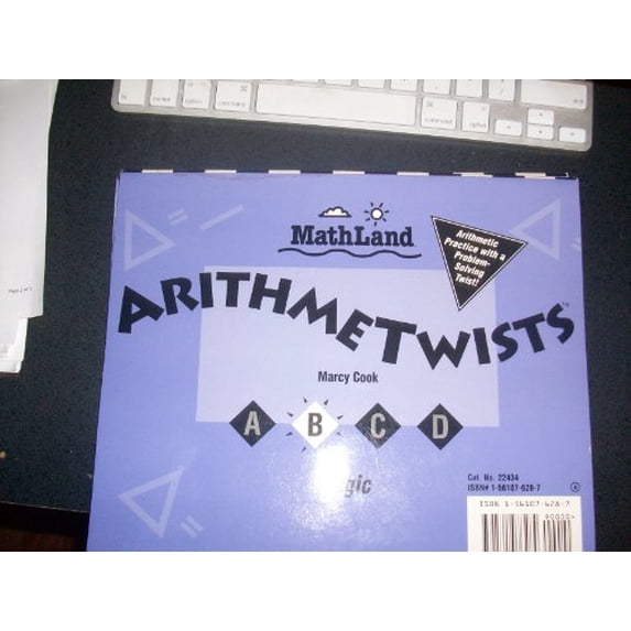 Pre-Owned Arithmetwists Book B: Number Patterns / Logic (Grade 4) MathLand (Paperback) 1561076287 9781561076284