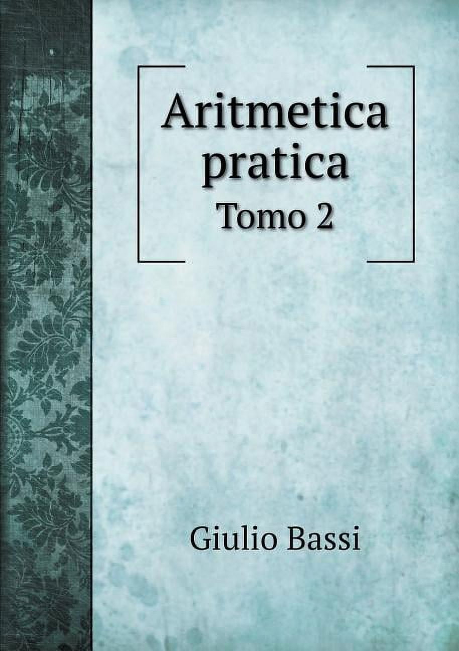 Aritmetica pratica Tomo 2 (Paperback)