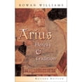 thumbnail image 1 of Pre-Owned Arius: Heresy and Tradition (Paperback) 0802849695 9780802849694, 1 of 1