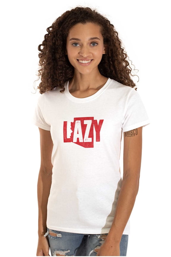Arizona AZ Lazy Funny State Pride Womens Slim Fit Graphic Tee Brisco Brands L