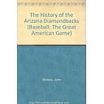 thumbnail image 1 of Pre-Owned The History of the Arizona Diamondbacks (Hardcover) 1583411992 9781583411995, 1 of 1