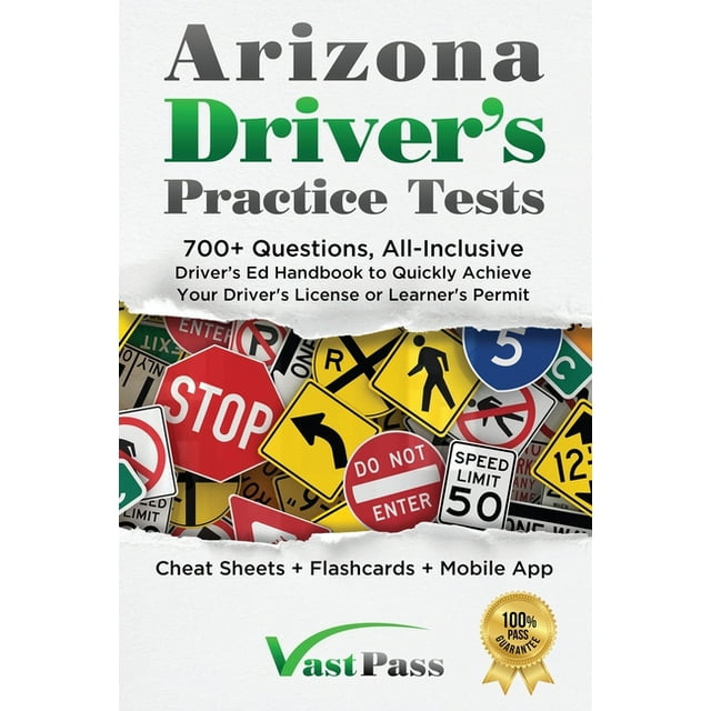 Arizona Driver's Practice Tests : 700+ Questions, All-Inclusive Driver ...