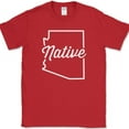 thumbnail image 1 of Arizona Native T-Shirt Funny Humor State Pride Location Gift Tee - Red, S, 1 of 1