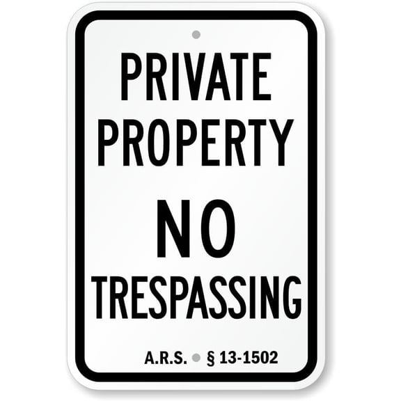 Arizona No Trespassing Aluminum Weatherproof 8" x 12" Sign p00689