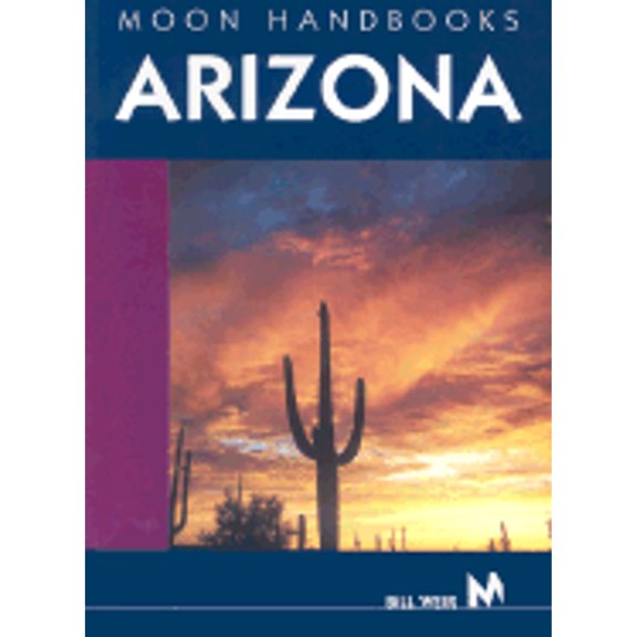 Pre-Owned Moon Handbooks Arizona (Moon Handbooks : Arizona) (Paperback) 1566913926 9781566913928