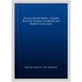 thumbnail image 1 of Arizona Rental Rights : A Guide Book for Tenants, Landlords and Mobile Home Users, 1 of 1