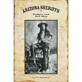 thumbnail image 1 of Arizona Sheriffs: Badges and Bad Men (Paperback) by Jane Eppinga, Asa Bushnell, 1 of 1
