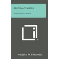 thumbnail image 1 of Arizona Symbols: Anniversary Edition Hardcover, 1 of 1