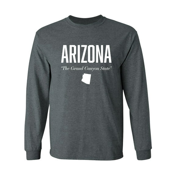 Arizona The Grand Canyon State Adult Long Sleeve T-shirt