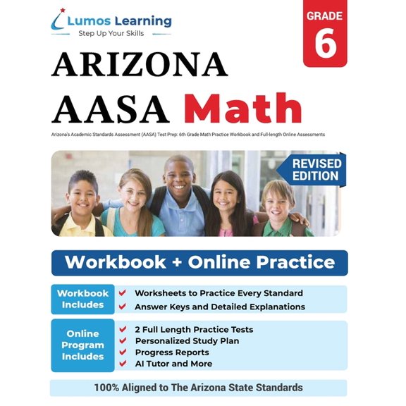 Arizona's Academic Standards Assessment (AASA) Test Prep: 6th Grade Math Practice Workbook and Full-length Online Assess, (Paperback)