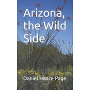 Arizona, the Wild Side, Paperback