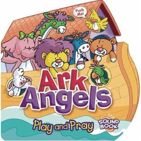Pre-Owned Ark Angels: Play and Pray (Audio Prayer Sound Books) (Unknown) 1591257468 9781591257462