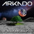thumbnail image 1 of Arkado - Never Say Never - CD, 1 of 1