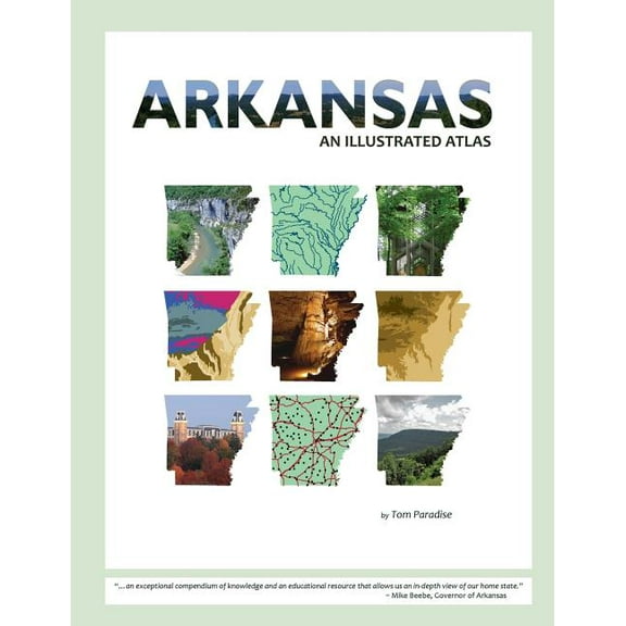 Arkansas : An Illustrated Atlas (Paperback)