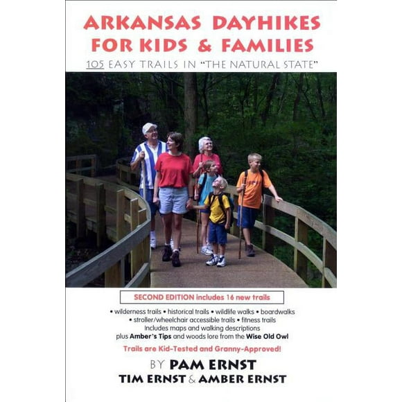 Arkansas Dayhikes for Kids & Families : 105 Easy Trails in "The Natural State" (Paperback)