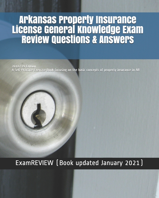 Eng Ar Basic Arkansas Property Insurance License General Knowledge Exam Review ...