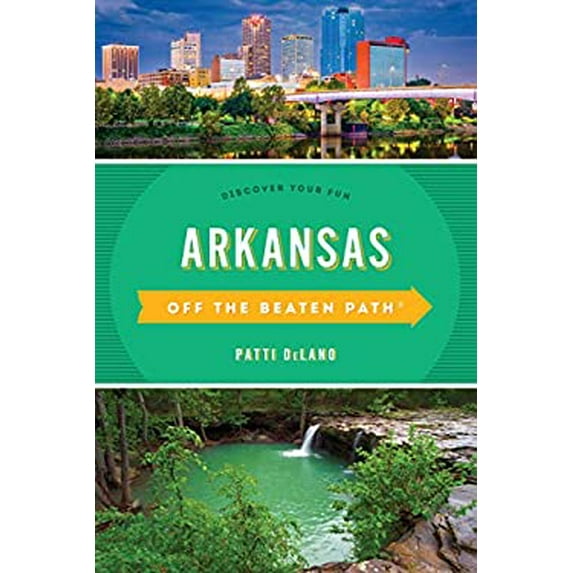Pre-Owned Arkansas Off the Beaten Path(R): Discover Your Fun (Paperback) 1493042718 9781493042715