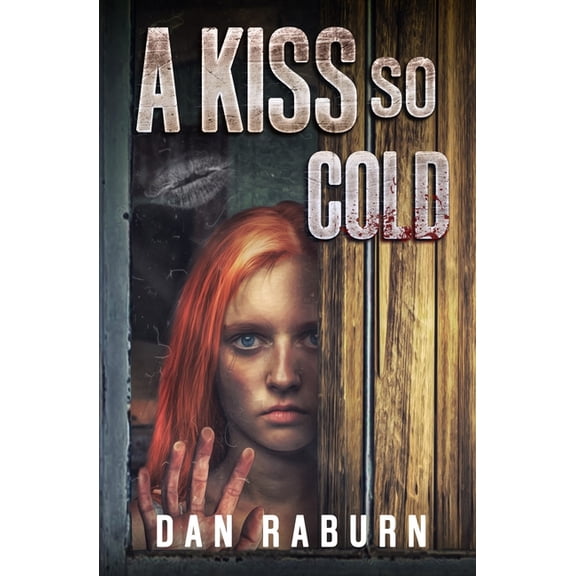 Arlan Trahan's Cold Case Files: A Kiss So Cold (Paperback)