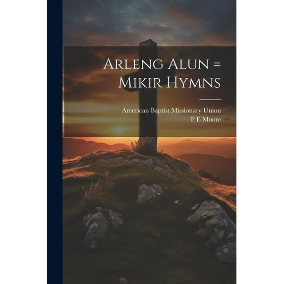 Arleng alun = Mikir hymns (Paperback)
