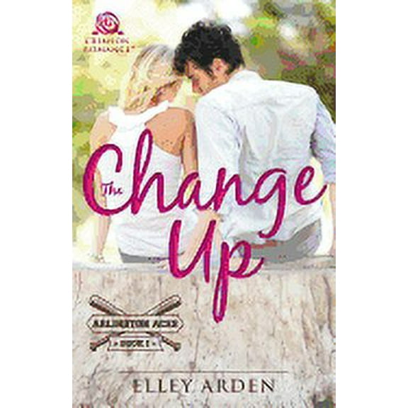 Arlington Aces: The Change Up (Series #1) (Paperback)