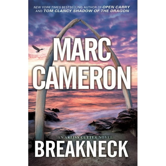 Arliss Cutter Novel Breakneck: A Captivating Novel of Suspense, (Hardcover)