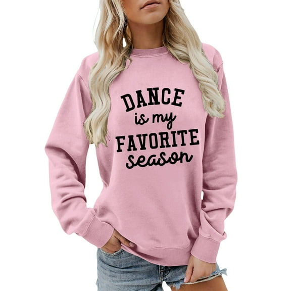 Arlun Dance Is My Favorite Season Sweatshirts Fashion Womens Loose Fit Long Sleeve Crewneck Pullovers Casual Basic Hoodless Tops for Dance Lover Gift Pink S