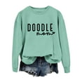 thumbnail image 1 of Arlun Doodle Mom Crewneck Sweatshirts Goldendoodle Mama Pullovers Funny Letter Printed Dog Mom Tops Womens Loose Comfort Casual Golden Doodle Owner Pullover Tops Light Green XXL, 1 of 2