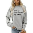 thumbnail image 1 of Arlun Easily Distracted By Books Sweatshirts Funny Letter Printed Crewneck Pullover Tops Loose Fit Comfy Long Sleeve Hoodless Sweatshirts For Book Lover Gifts Grey XL, 1 of 4