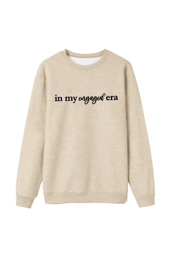 In My Engaged Era Sweatshirts 2025 Crewneck Long Sleeve Fiance Sweatshirts Soft Simple Loose Comfortable Bride Engagement Gifts for Newly Engaged Beige M