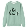 thumbnail image 1 of Arlun Be Kind Sweatshirts For Women Funny Kind Graphic Hoodless Sweatshirts Kindness Positive Casual Crewneck Long Sleeve Loose Comfy Pullover Tops Green M, 1 of 2