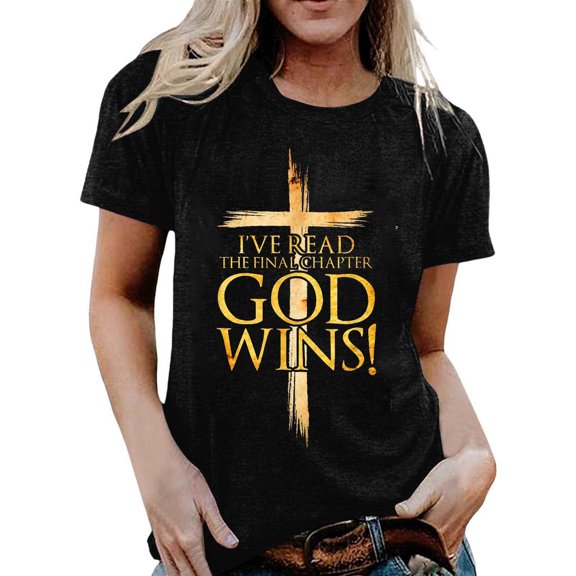 Arlun I've Read the Final Chapter God Wins Christian Faith Cross T-Shirts Womens Plus Size Casual Short Sleeve Tees Comfortable Soft Fashion Outfits Letter Printed Tops Black S