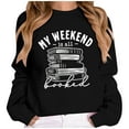 thumbnail image 1 of Arlun My Weekend Is All Booked Sweatshirts For Women Book Lover Gift Long Sleeve Crewneck Casual Hoodless Tops Loose Fit Comfort Lightweight Pullovers Black L, 1 of 4