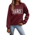 thumbnail image 1 of Arlun Womens Dance Sweatshirts Long Sleeve Crewneck Grandma Letter Print Sweatshirt Dancer Gifts Soft Comfortable Casual Graphic Dance Mom Pullover Tops XXXXL, 1 of 4
