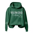 thumbnail image 1 of Arlun Yes I'm Cold Me 24/7 Always Cold Hoodies for Women Long Sleeve Heart Graphic Winter Freezing Sweatshirts Funny Soft Comfy Casual Sports Pullover Tops Dark Green S, 1 of 4