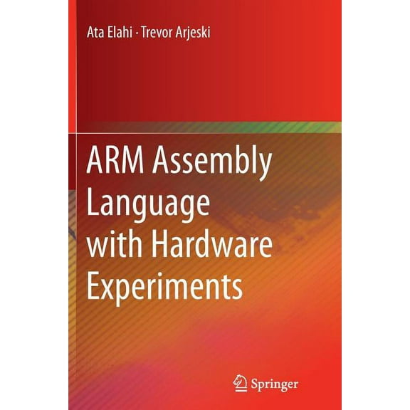 Arm Assembly Language with Hardware Experiments, (Paperback)