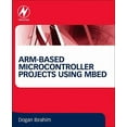 thumbnail image 1 of Arm-Based Microcontroller Projects Using Mbed, (Paperback), 1 of 1