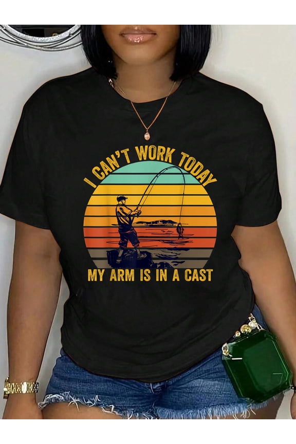 My Arm is in A Cast Funny Fishing Gifts For Men, Fisherman Relaxed Fit Classic Comfort Cotton T-Shirt Women's Men's Graphic Tee Crew Neck summer vacation Tops