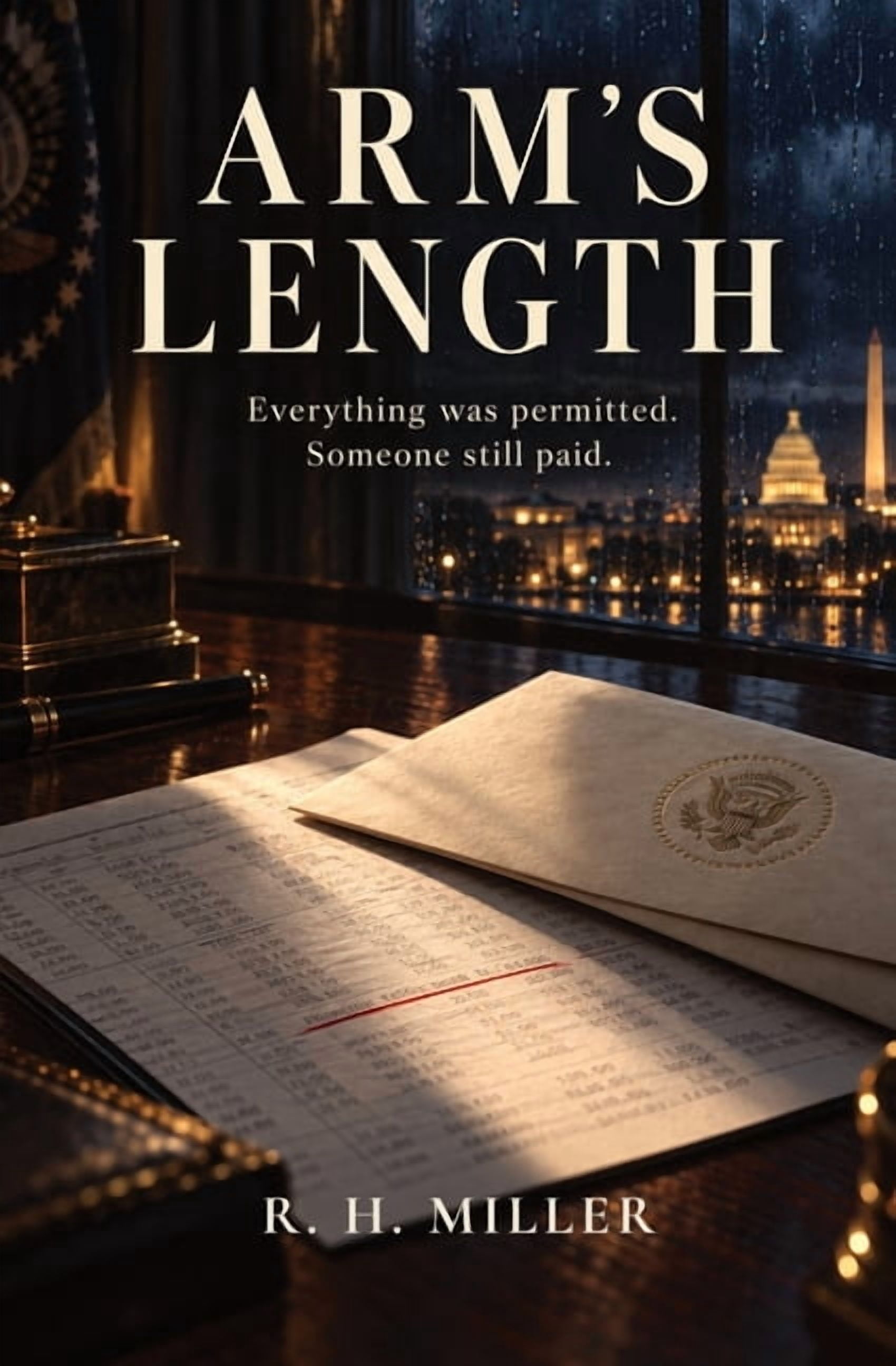 Arm's Length: Everything was permitted. Someone still paid, (Paperback ...