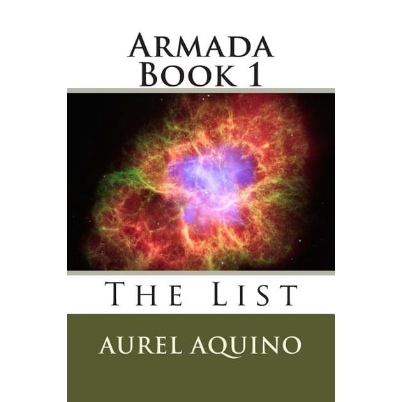 Armada: Armada Book 1: The List (Paperback)