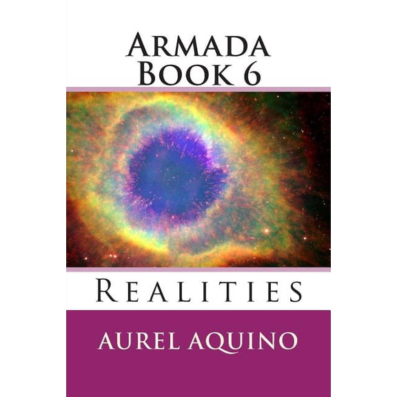 Armada: Armada Book 6: Realities (Paperback)