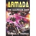 thumbnail image 1 of Armada: (The Guardian War Book 3), 1 of 1
